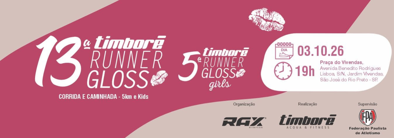 13ª Timboré Runner Gloss – corrida em São José do Rio Preto