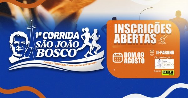 1ª Corrida e Caminhada São João Bosco – corrida em Ji-Paraná