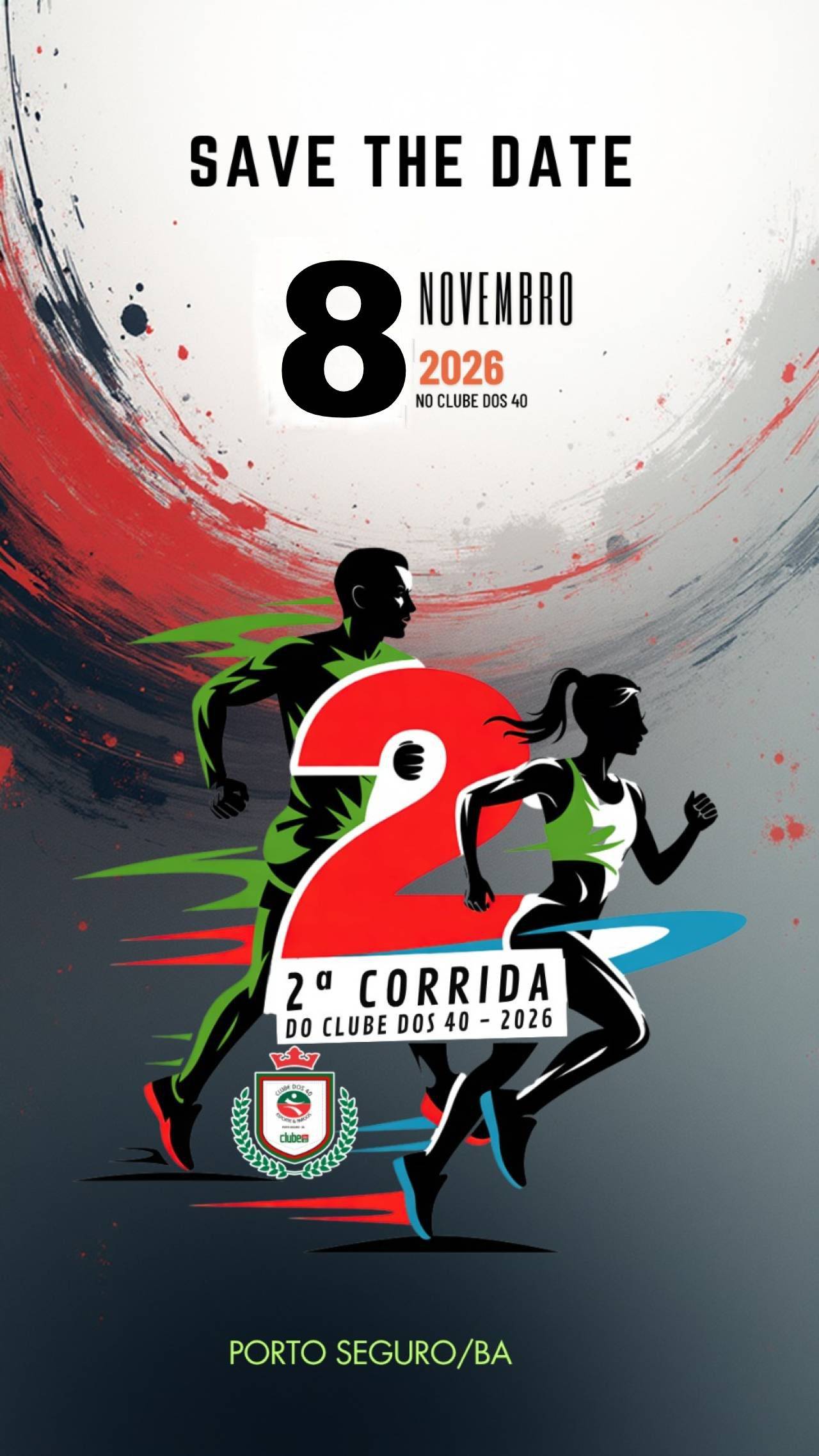 2ª Corrida Clube dos 40 – corrida em Porto Seguro