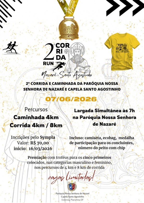 2ª Corrida da Nazaré e Santo Agostinho Run – corrida em Brasília