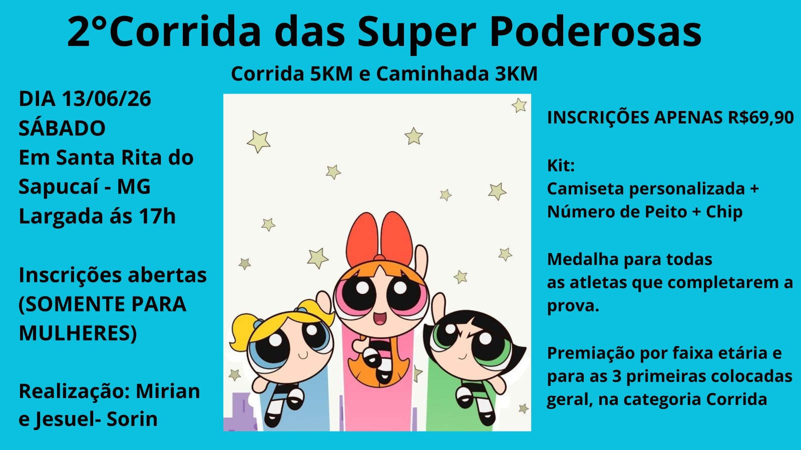 2ª Corrida das Super Poderosas – corrida em Santa Rita do Sapucaí