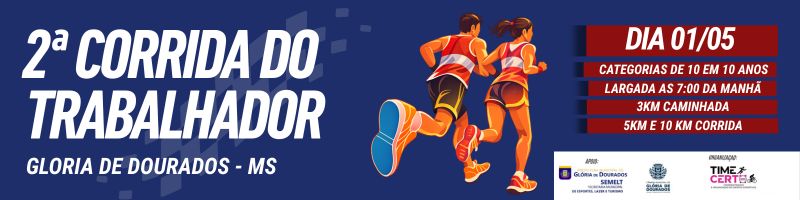 2ª Corrida do Trabalhador – corrida em Glória de Dourados