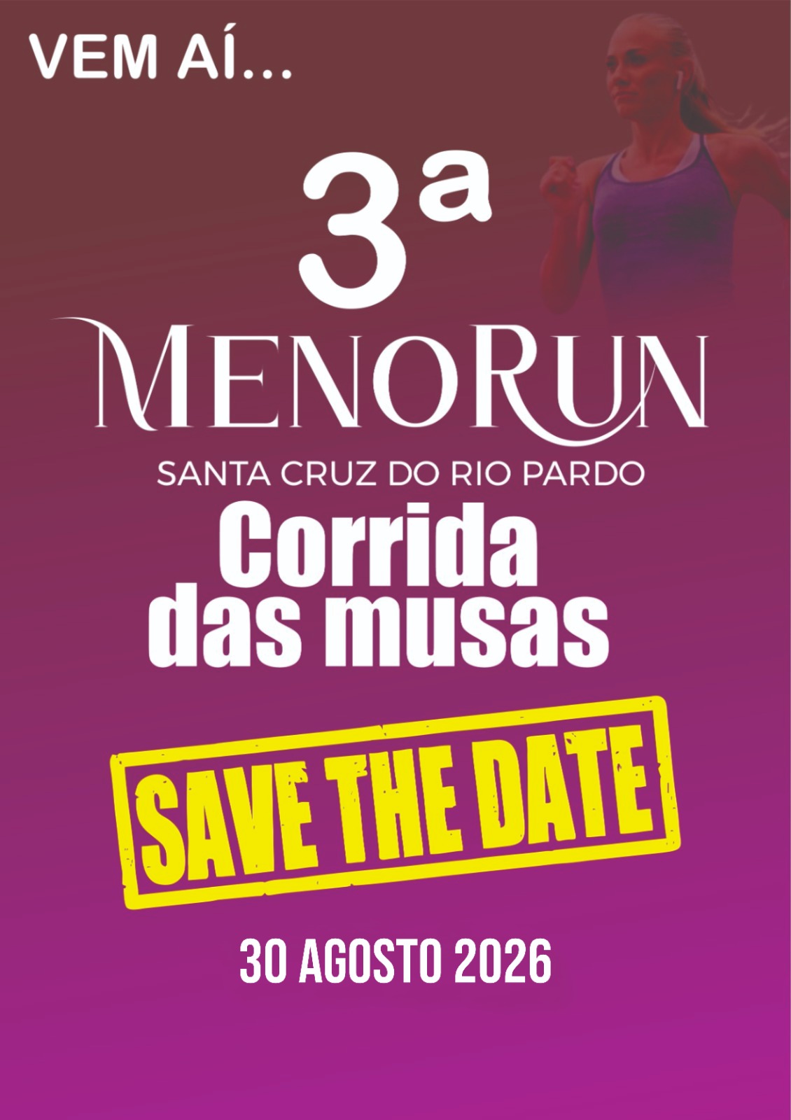 3ª Menorun Corrida das Musas – corrida em Santa Cruz do Rio Pardo