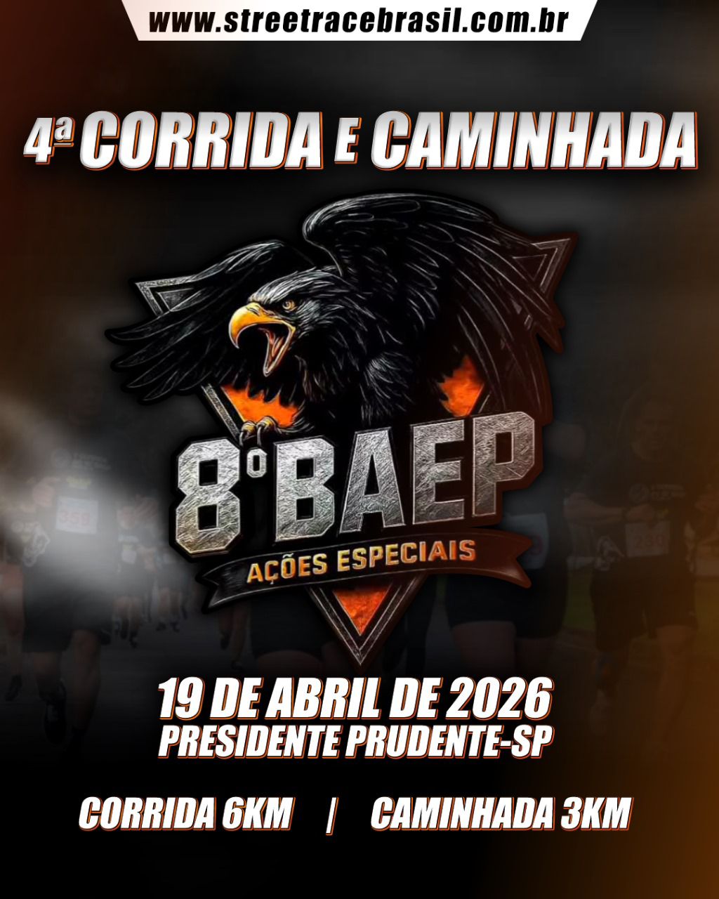 4ª Corrida e Caminhada 8º BAEP – corrida em Presidente Prudente