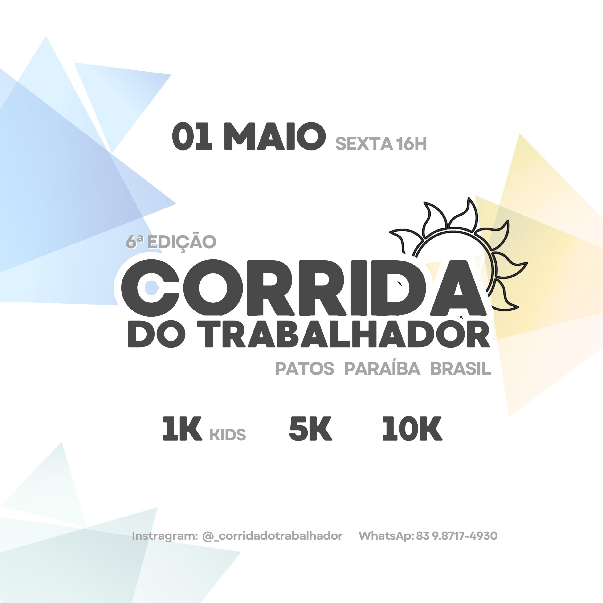 6ª Corrida do Trabalhador – corrida em Patos