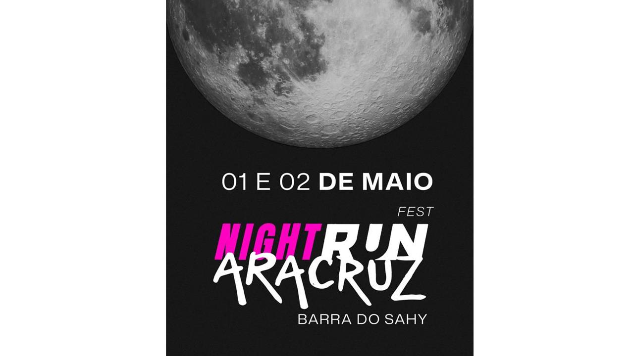 Aracruz Night Run Fest – corrida em Aracruz