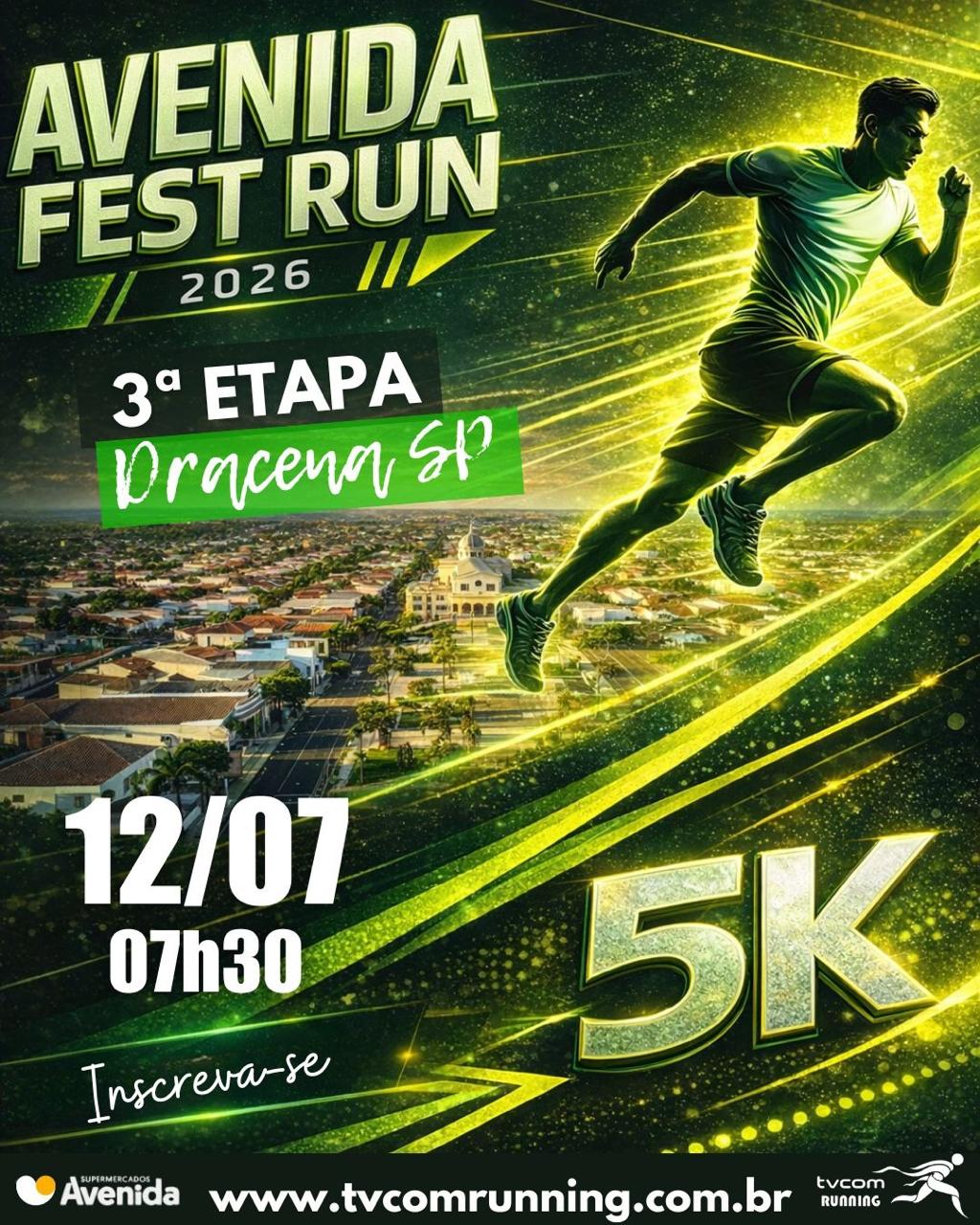 Avenida Fest Run – Etapa Dracena – corrida em Dracena