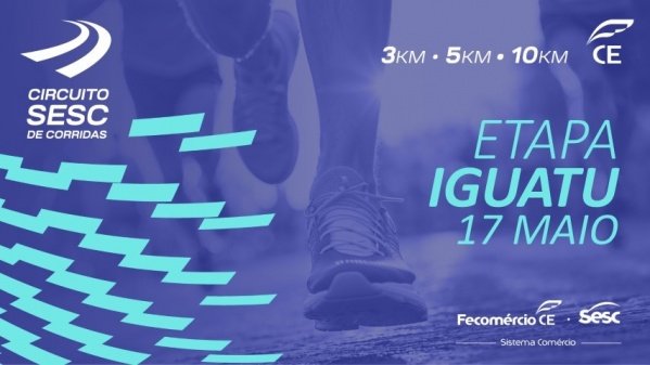 Circuito Sesc de Corridas – Etapa Iguatu – corrida em Iguatu