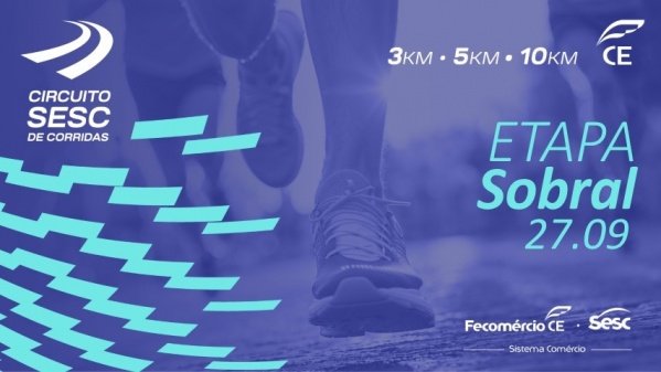 Circuito Sesc de Corridas – Etapa Sobral – corrida em Sobral