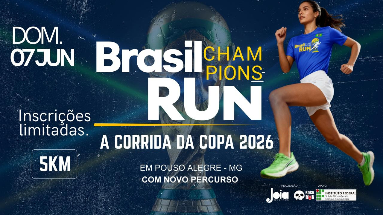 Corrida Brasil Champions Run – corrida em Pouso Alegre