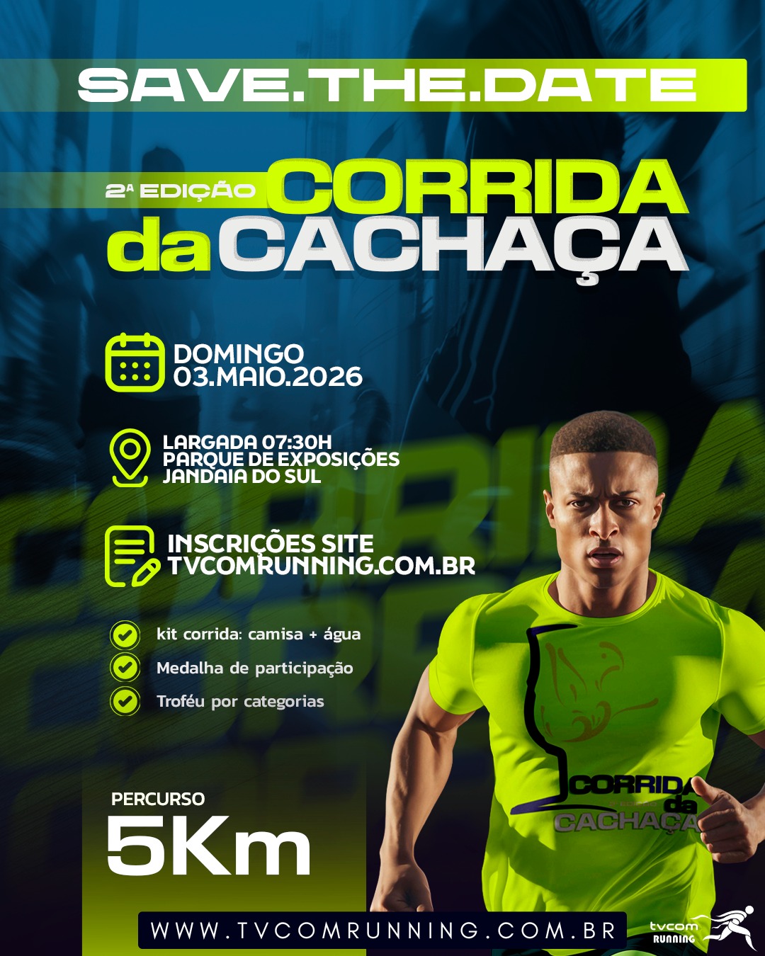 Corrida da Cachaça – 2ª Edição – corrida em Jandaia do Sul