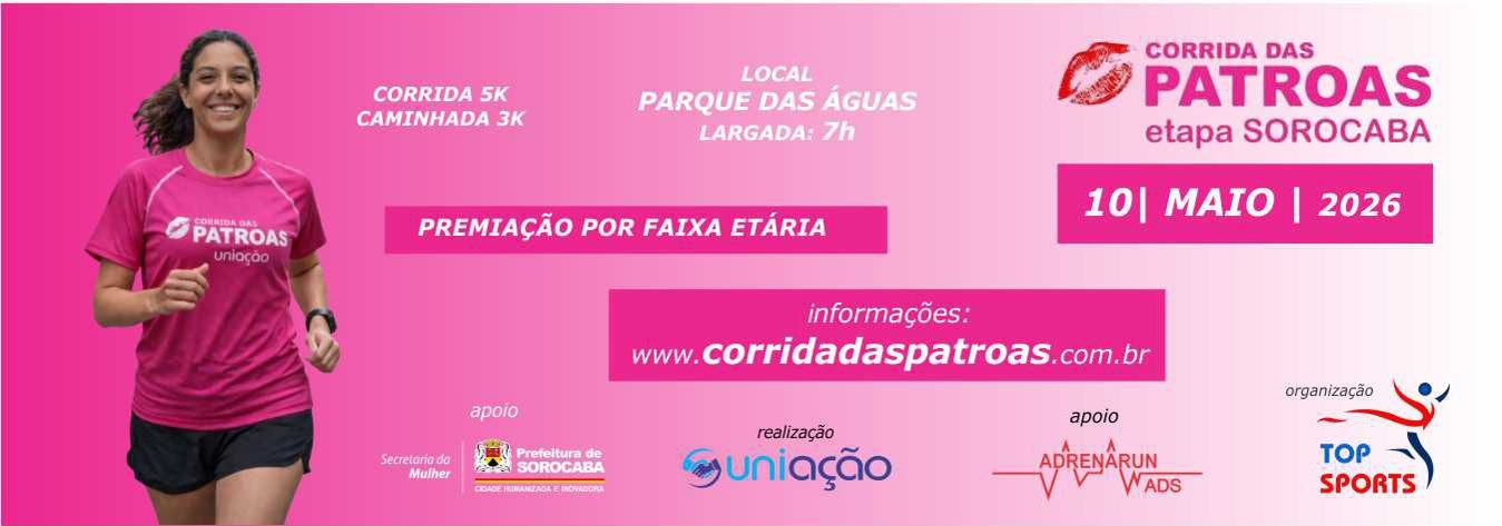 Corrida das Patroas – Etapa Sorocaba – corrida em Sorocaba