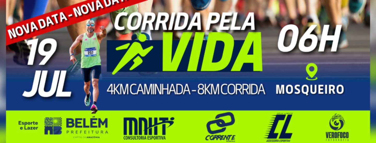 Corrida e Caminhada pela Vida – corrida em Mosqueiro