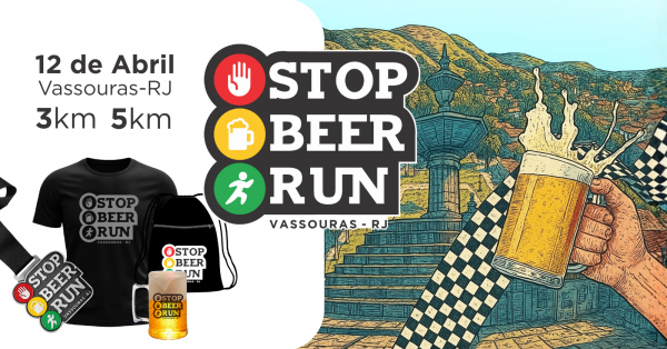 Corrida Stop Beer Run – corrida em Vassouras