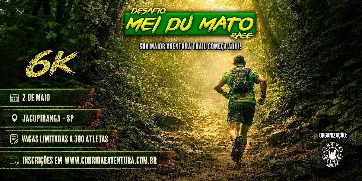 Desafio Mei du Mato Race – 6k – corrida em Jacupiranga