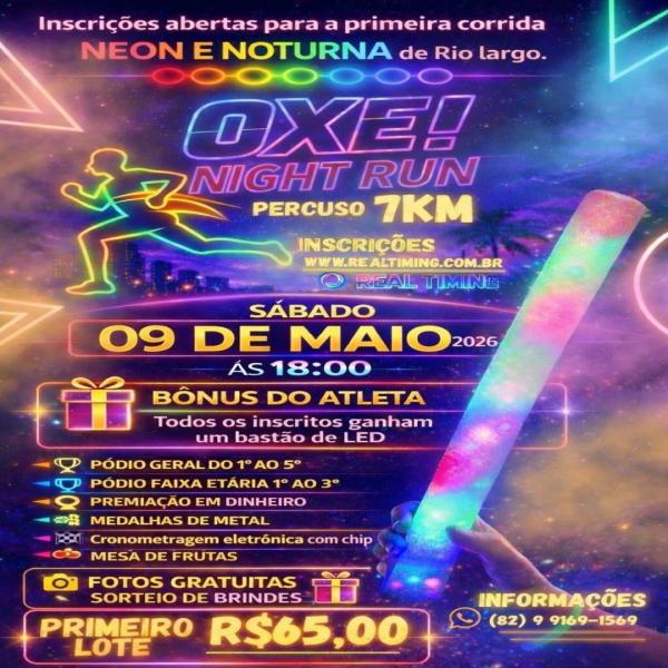 Oxe! Night Run – 5ª Edição – corrida em Rio Largo
